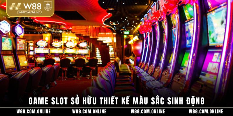 Game slot sở hữu thiết kế màu sắc sinh động