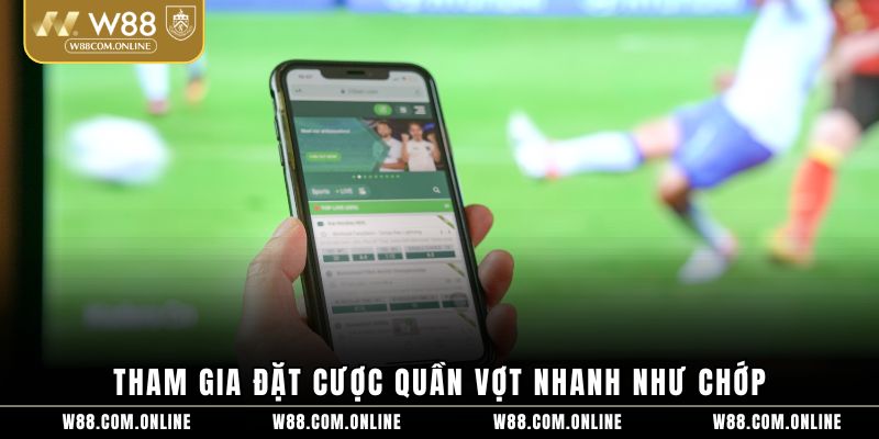 Tham gia đặt cược quần vợt nhanh như chớp